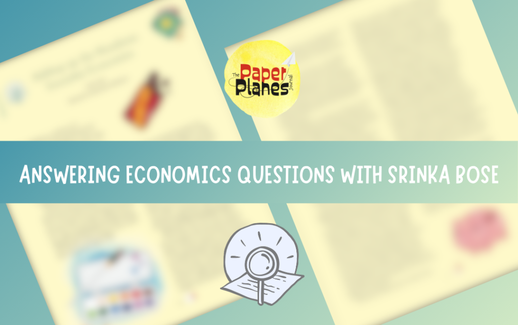 Answering economics questions with Srinka Bose