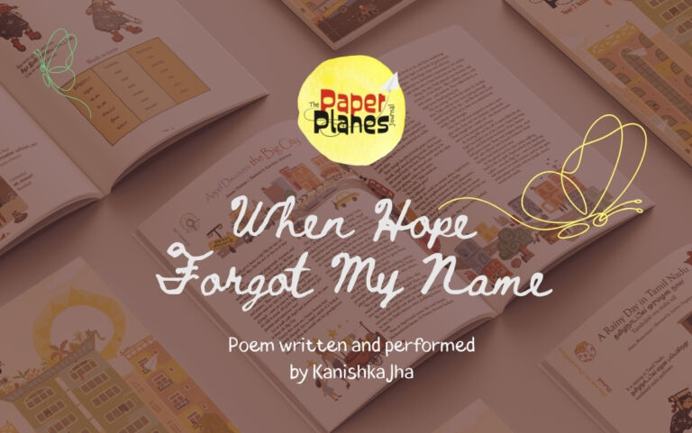 When Hope Forgot My Name (Poem written and recited by Kanishka Jha)