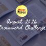 August 2026 Crossword Challenge